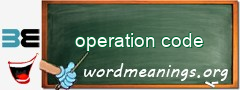 WordMeaning blackboard for operation code